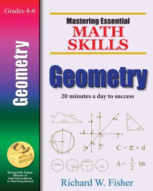 Mastering Essential Math Skills GEOMETRY Grades- Middle Grades/High School