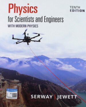 Physics for Scientists and Engineers with Modern Physics