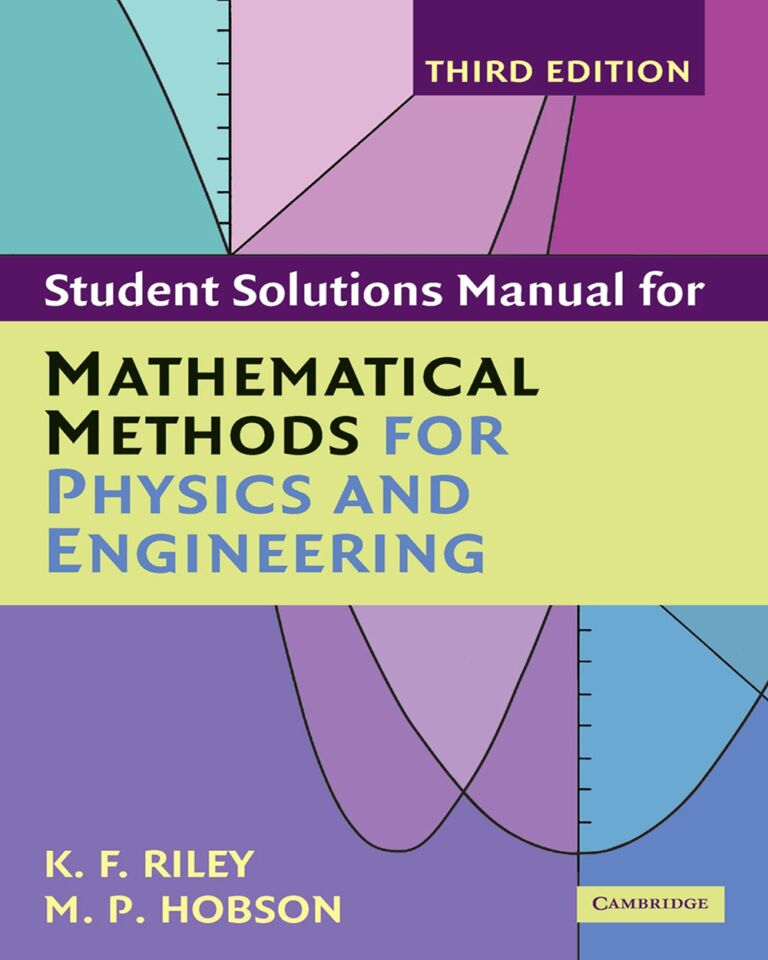 Mathematical Methods For Physics And Engineering: A Comprehensive Guide ...