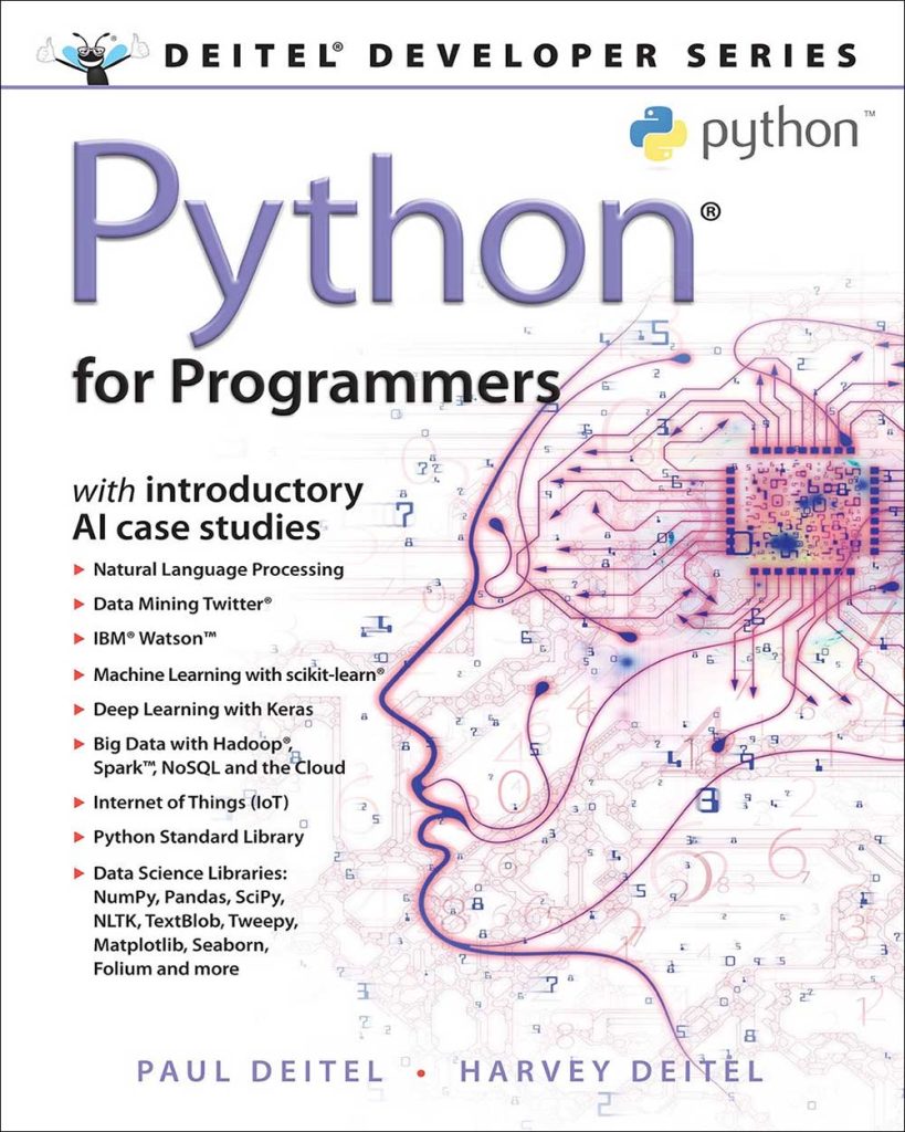 Python for Programmers: with Big Data and Artificial Intelligence Case ...