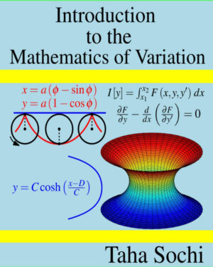 Introduction to the Mathematics of Variation
