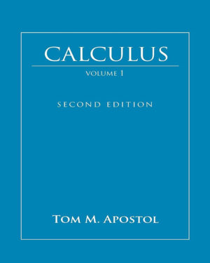 Calculus, Vol. 1: One-Variable Calculus, with an Introduction to Linear Algebra