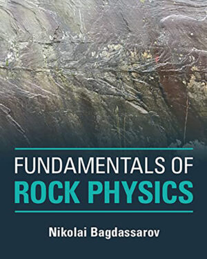 Fundamentals of Rock Physics