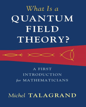 What Is a Quantum Field Theory? A First Introduction for Mathematicians