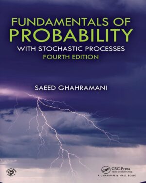 Fundamentals of Probability: With Stochastic Processes