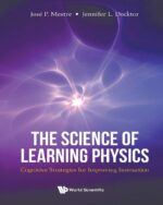 The Science of Learning Physics: Cognitive Strategies for Improving Instruction