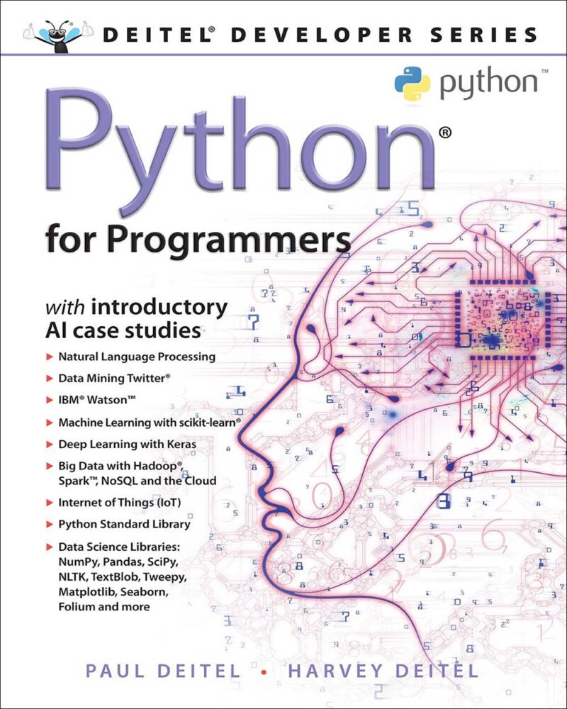 Python for Programmers: with Big Data and Artificial Intelligence Case Studies