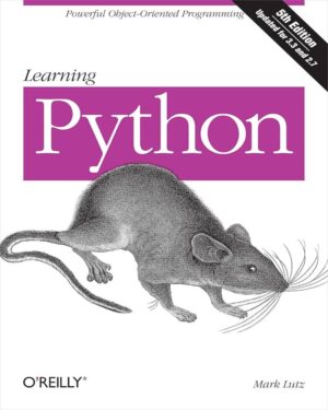 Learning Python: Powerful Object-Oriented Programming
