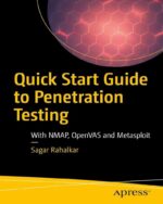 Quick Start Guide to Penetration Testing: With NMAP, OpenVAS and Metasploit
