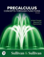 Precalculus: Concepts Through Functions, A Right Triangle Approach to Trigonometry 5th edition