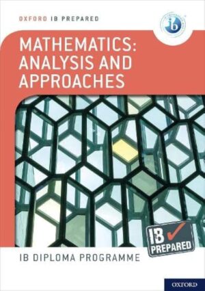 NEW IB Prepared: Mathematics Analysis and Approaches