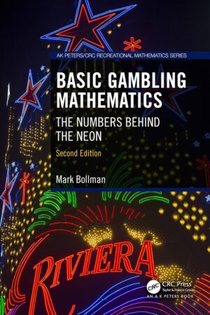 Basic Gam-bling Mathematics (AK Peters/CRC Recreational Mathematics Series)